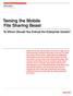 Taming the Mobile File Sharing Beast