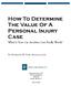 How To Determine The Value Of A Personal Injury Case