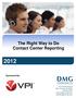 The Right Way to Do Contact Center Reporting