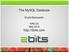The MySQL Database. Khalid Baheyeldin. KWLUG May 2010 http://2bits.com
