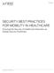 Ensuring the Security of Healthcare Networks as Mobile Devices Proliferate