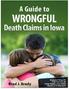 Table of Contents. Selected Iowa Wrongful Death Laws and Rules