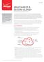 WHAT MAKES A SECURE CLOUD? Security Overview of Verizon Cloud