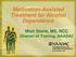 Medication-Assisted Treatment for Alcohol Dependence. Misti Storie, MS, NCC Director of Training, NAADAC