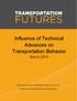 Influence of Technical Advances on Transportation Behavior March 2015