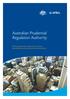 Australian Prudential Regulation Authority. Protecting Australia s depositors, insurance policyholders and superannuation fund members