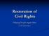 Restoration of Civil Rights. Helping People regain their Civil Liberties