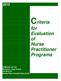 Criteria. for Evaluation of Nurse Practitioner Programs A REPORT OF THE NATIONAL TASK FORCE ON QUALITY NURSE PRACTITIONER EDUCATION