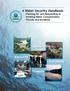 A Water Security Handbook: Planning for and Responding to Drinking Water Contamination Threats and Incidents