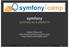 symfony symfony as a platform Fabien Potencier http://www.symfony-project.com/ http://www.sensiolabs.com/