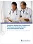 Physician, Health Care Professional, Facility and Ancillary Provider 2012 Administrative Guide. For Commercial and Medicare Advantage Products