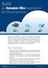 Build. an Amazon-like experience for Cloud Services. Key Challenges. you click it. you see it. you got it. October 2014 1.