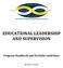 EDUCATIONAL LEADERSHIP AND SUPERVISION. Program Handbook and Portfolio Guidelines