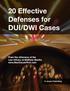 20 Effective Defenses for DUI/DWI Cases