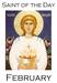 Saint of the Day. February