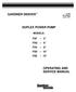GARDNER DENVER DUPLEX POWER PUMP OPERATING AND SERVICE MANUAL MODELS: FXF 5 FXG 6 FXX 8 FXD 10 FXE 10. 3 600 6th Edition June, 1997