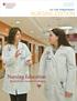 NURSING EDITION ` Nursing Education. Ready for the Greatest Challenges AT THE FOREFRONT
