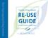 County of San Mateo RE-USE GUIDE. Where to Donate Unwanted Items