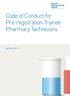 Code of Conduct for Pre-registration Trainee Pharmacy Technicians
