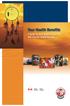 Your Health Benefits. A Guide for First Nations to Access Non Insured Health Benefits