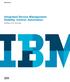 IBM Software Integrated Service Management: Visibility. Control. Automation.