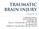 TRAUMATIC BRAIN INJURY Chapter 8