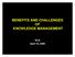 BENEFITS AND CHALLENGES OF KNOWLEDGE MANAGEMENT