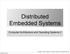 Distributed Embedded Systems
