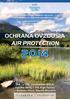 a spolupracujúce odborné inštitúcie Vás pozývajú na medzinárodnú konferenciu and partners invite you to the International Conference OCHRANA OVZDUŠIA