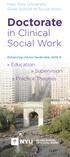 New York University Silver School of Social Work. Doctorate. in Clinical Social Work. Enhancing clinical leadership skills in