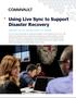 Using Live Sync to Support Disaster Recovery