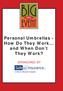Personal Umbrellas - How Do They Work... and When Don t They Work? SPONSORED BY