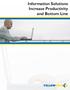 Information Solutions Increase Productivity and Bottom Line
