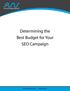 Determining the Best Budget for Your SEO Campaign