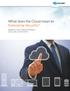 What does the Cloud mean to Enterprise Security? PREPARING YOUR COMPANY FOR MOBILE, SOCIAL, AND CLOUD SECURITY