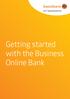 Getting started with the Business Online Bank