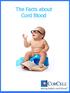 The Facts about Cord Blood