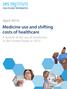 April 2014 Medicine use and shifting costs of healthcare