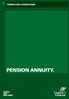 TERMS AND CONDITIONS PENSION ANNUITY.