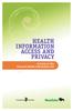HEALTH INFORMATION ACCESS AND PRIVACY. A Guide to The Personal Health Information Act