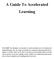 A Guide To Accelerated Learning