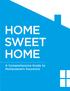 HOME SWEET HOME. A Comprehensive Guide to Homeowners Insurance