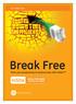 Break Free. from non-productivity & revenue loss with InSite *