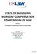STATE OF MISSISSIPPI WORKERS COMPENSATION COMPENDIUM OF LAW