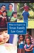 T E X A S Y O U N G L A W Y E R S A S S O C I A T I O N. What to Expect in Texas Family Law Court