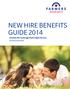 NEW HIRE BENEFITS GUIDE 2014