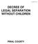 DECREE OF LEGAL SEPARATION WITHOUT CHILDREN