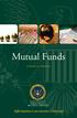 Mutual Funds. A Guide for Investors. Information is an investor s best tool