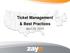 Ticket Management & Best Practices. April 29, 2014