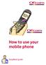 How to use your mobile phone